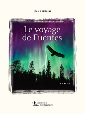 cover image of Le voyage de Fuentes